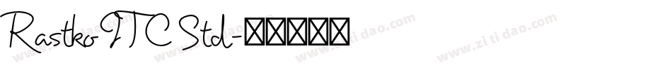 Rastko ITC Std字体转换